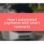 How I automated payments with smart contracts