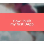 How I built my first DApp