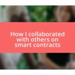 How I collaborated with others on smart contracts