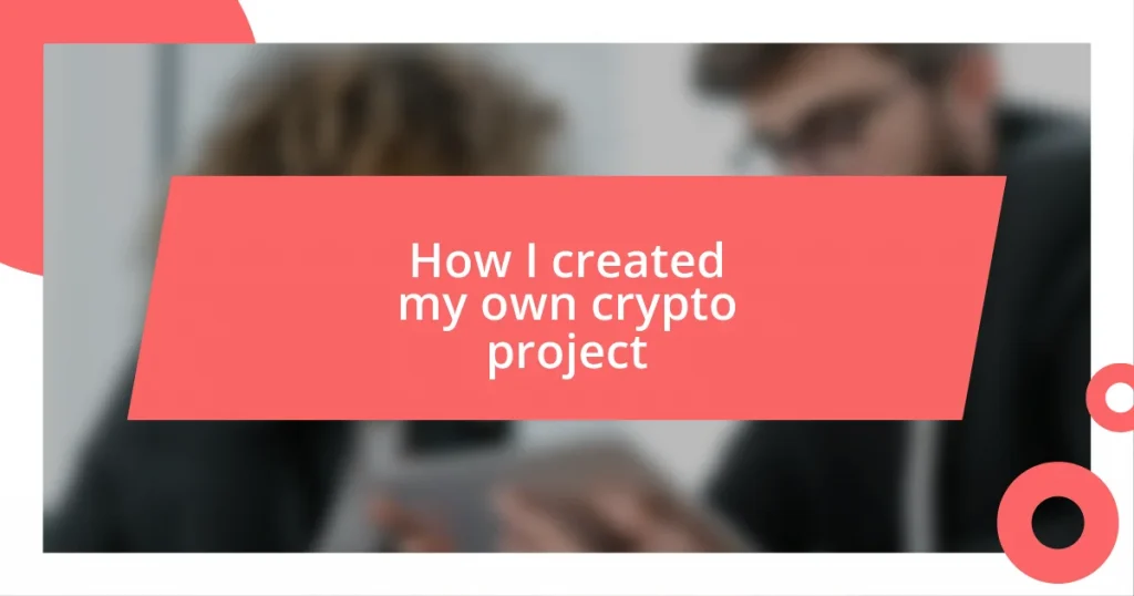 How I created my own crypto project