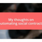 My thoughts on automating social contracts