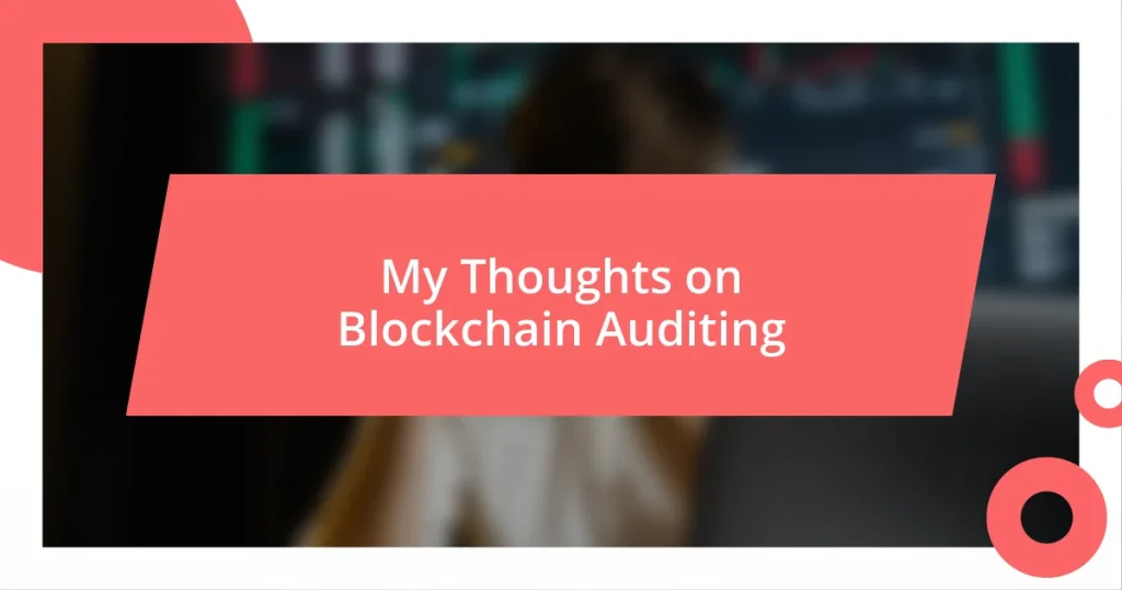 My Thoughts on Blockchain Auditing