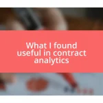 What I found useful in contract analytics