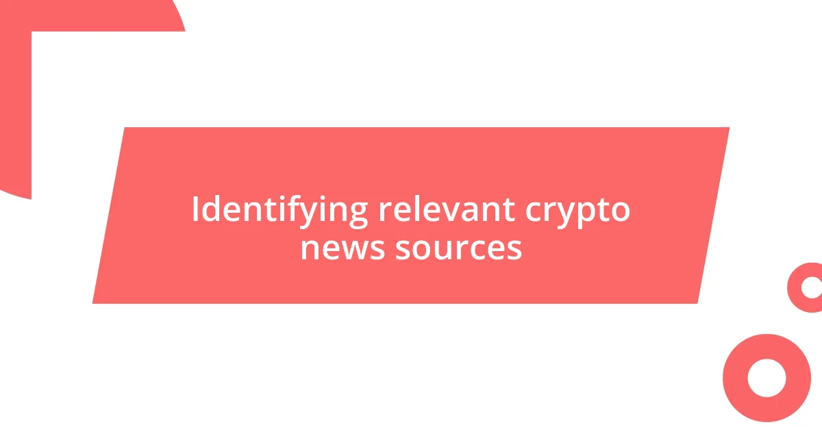 Identifying relevant crypto news sources